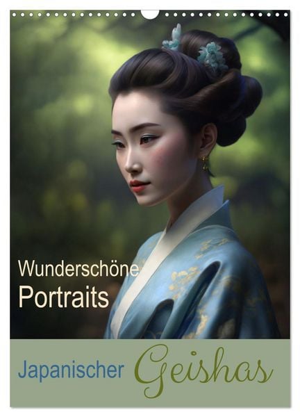 Wunderschöne Portraits Japanischer Geishas (Wandkalender 2026 DIN A3 hoch), CALVENDO Monatskalender