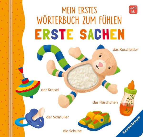 Mein erstes Wörterbuch zum Fühlen: Erste Sachen
