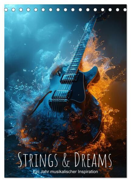 Strings & Dreams: Ein Jahr musikalischer Inspiration (Tischkalender 2025 DIN A5 hoch), CALVENDO Monatskalender