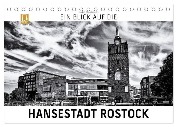 Ein Blick auf die Hansestadt Rostock (Tischkalender 2026 DIN A5 quer), CALVENDO Monatskalender
