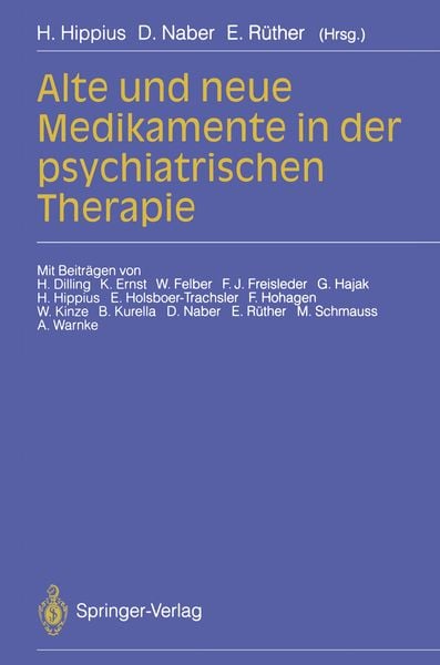 Alte und neue Medikamente in der psychiatrischen Therapie