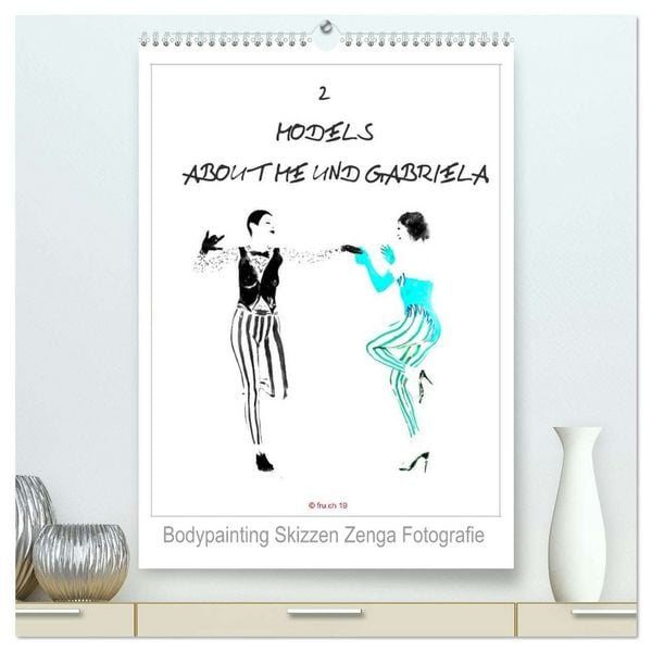 2 MODELS - ABOUT ME UND GABRIELA - Bodypainting Skizzen Zenga Fotografie (hochwertiger Premium Wandkalender 2026 DIN A2 hoch), Kunstdruck in Hochglanz