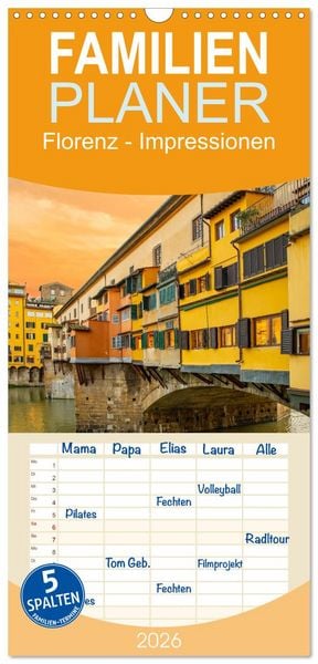 Familienplaner 2026 - Florenz - Impressionen mit 5 Spalten (Wandkalender, 21 x 45 cm) CALVENDO