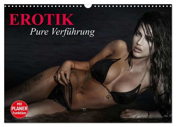 Erotik. Pure Verführung (Wandkalender 2026 DIN A3 quer), CALVENDO Monatskalender