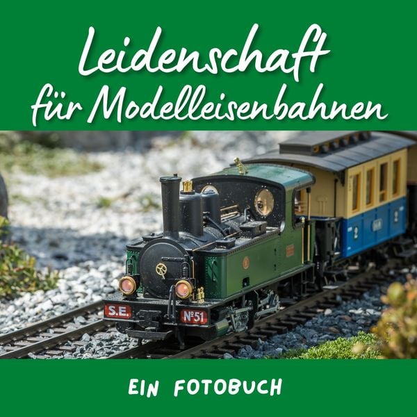 Leidenschaft für Modelleisenbahnen