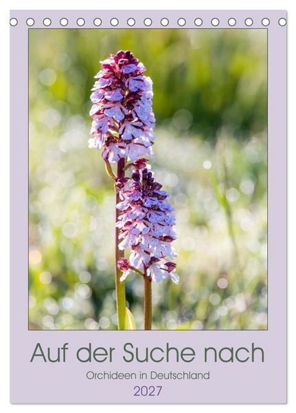 Auf der Suche nach Orchideen in Deutschland (Tischkalender 2027 DIN A5 hoch), CALVENDO Monatskalender