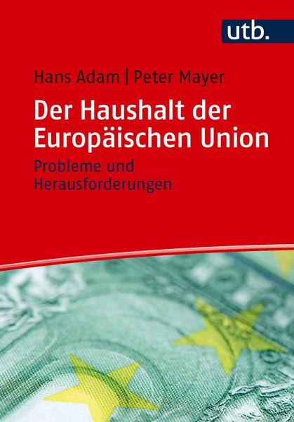 Der Haushalt der Europäischen Union