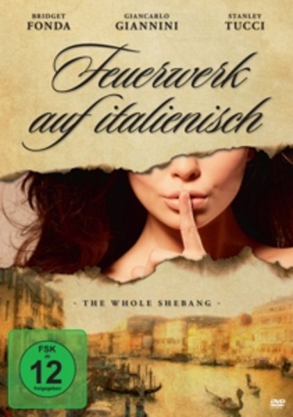Fonda/Giannini/Tucci: Feuerwerk Auf Italienisch