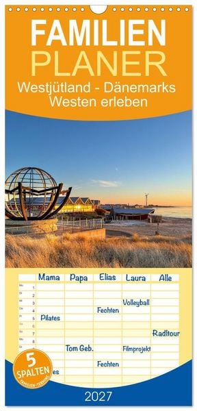Familienplaner 2027 - Westjütland - Dänemarks Westen erleben mit 5 Spalten (Wandkalender, 21 x 45 cm) CALVENDO