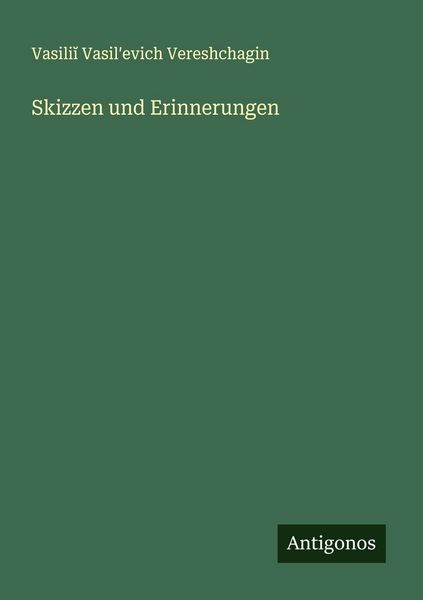Skizzen und Erinnerungen