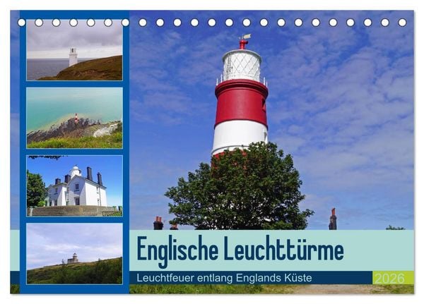 Englische Leuchttürme - Leuchtfeuer entlang Englands Küste (Tischkalender 2026 DIN A5 quer), CALVENDO Monatskalender
