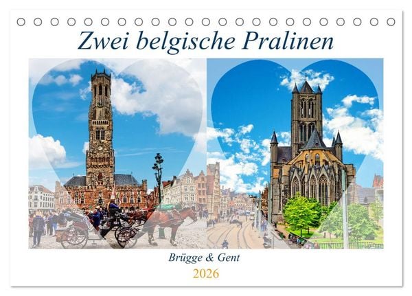 Zwei belgische Pralinen Brügge und Gent (Tischkalender 2026 DIN A5 quer), CALVENDO Monatskalender