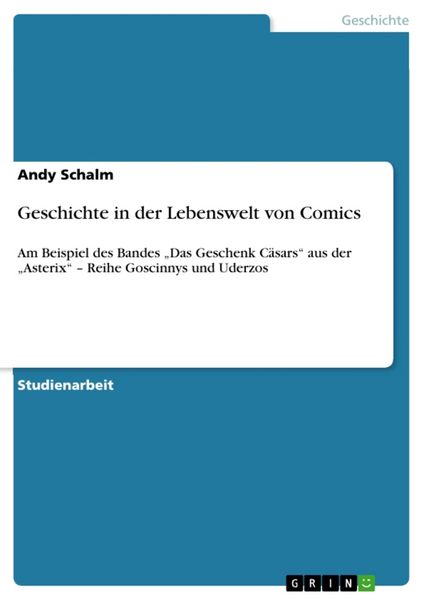 Geschichte in der Lebenswelt von Comics