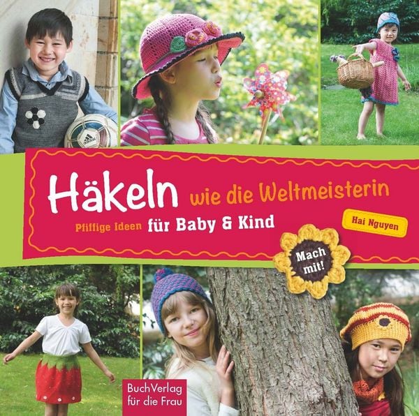 Häkeln wie die Weltmeisterin