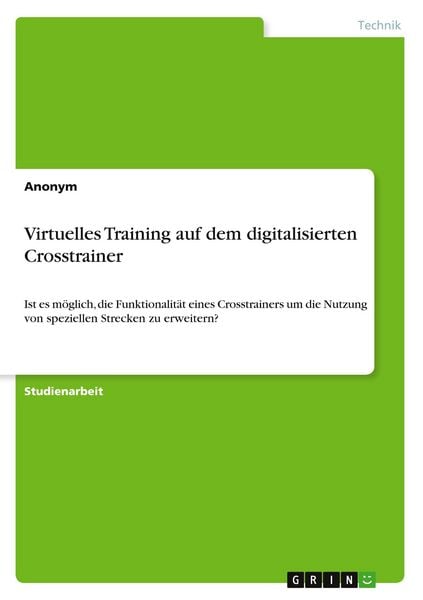 Virtuelles Training auf dem digitalisierten Crosstrainer