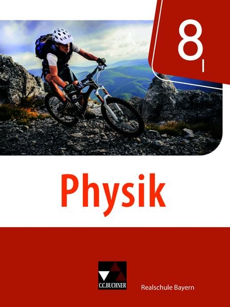 Physik – Realschule Bayern / Physik Realschule Bayern 8 I
