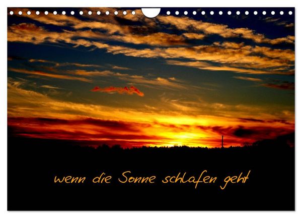 wenn die Sonne schlafen geht (Wandkalender 2026 DIN A4 quer), CALVENDO Monatskalender