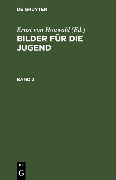 Bilder für die Jugend. Band 3