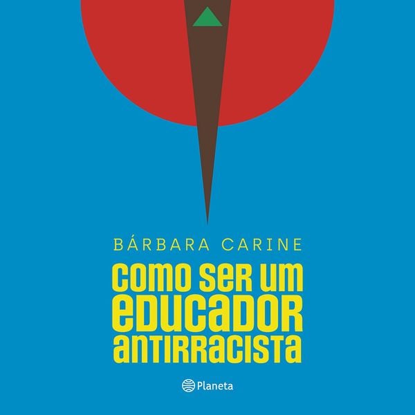 Como ser um educador antirracista