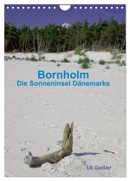 Bornholm - Die Sonneninsel Dänemarks (Wandkalender 2026 DIN A4 hoch), CALVENDO Monatskalender