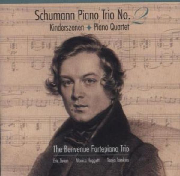 Schumann: Piano Trio No. 2,Kinderszenen,Piano Qu