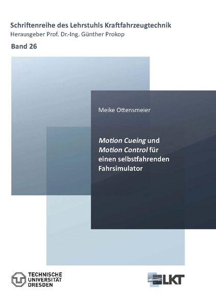 Motion Cueing und Motion Control für einen selbstfahrenden Fahrsimulator