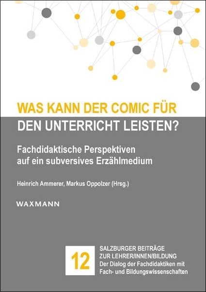 Was kann der Comic für den Unterricht leisten?
