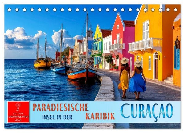 Curaçao - paradiesische Insel in der Karibik (Tischkalender 2026 DIN A5 quer), CALVENDO Monatskalender