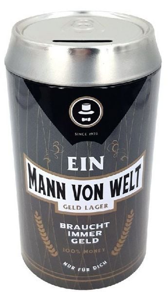 Bier-Spardose 'Ein Mann von Welt braucht immer Geld'