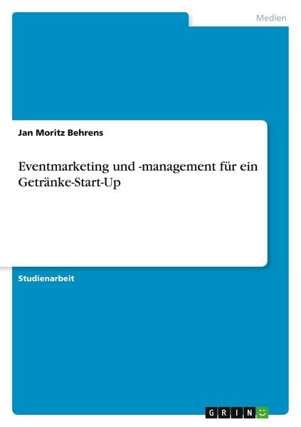 Eventmarketing und -management für ein Getränke-Start-Up