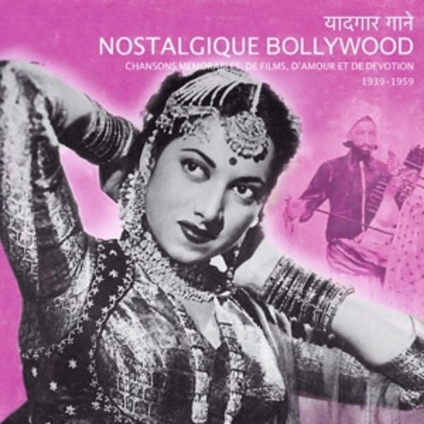 Nostalgique Bollywood