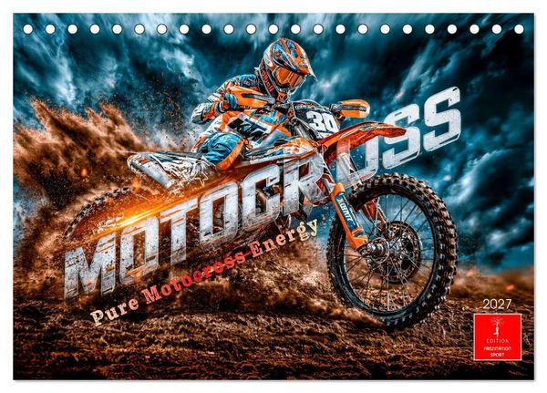Motocross - Pure Motocross Energy (Tischkalender 2027 DIN A5 quer), CALVENDO Monatskalender