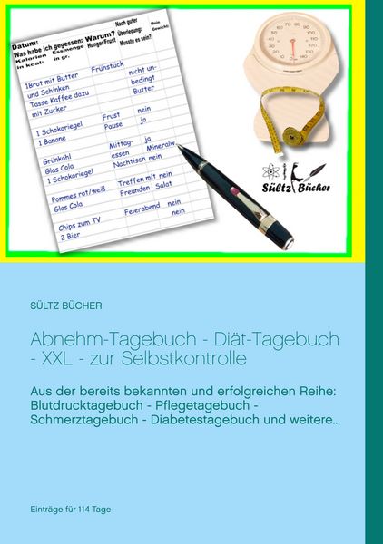 Abnehm-Tagebuch - Diät-Tagebuch - XXL - zur Selbstkontrolle