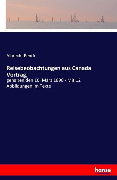 Reisebeobachtungen aus Canada Vortrag,