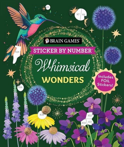 Brain Games - Sticker by Number: Whimsical Wonders (24 Images to Sticker)