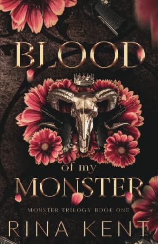 Blood of My Monster: Special Edition Print (Monster Trilogy Special Edition, Band 1)