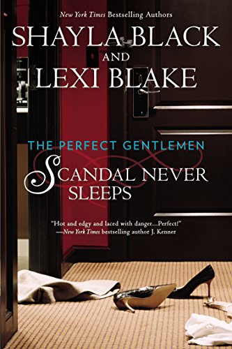 Scandal Never Sleeps (The Perfect Gentlemen, Band 1)