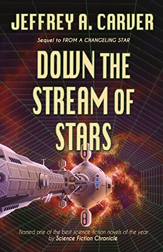 Down the Stream of Stars (Starstream Novels)