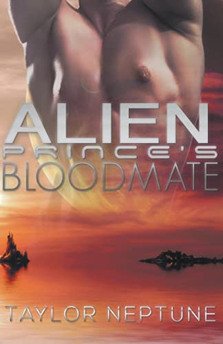 Alien Prince's Bloodmate (Alien Warrior Brides, Band 8)