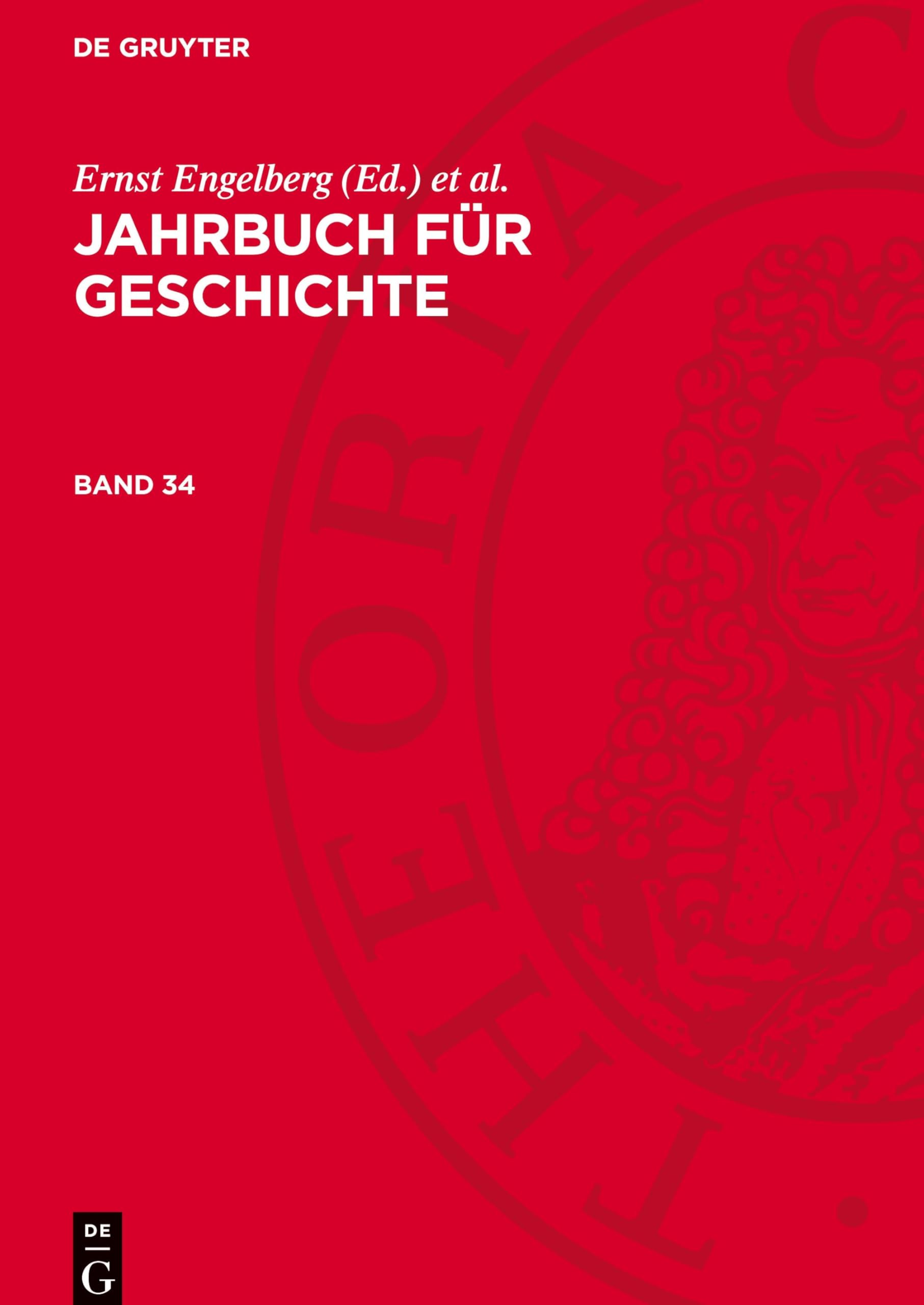 Jahrbuch für Geschichte, Band 34, Jahrbuch für Geschichte Band 34: JBG-B, Band 34