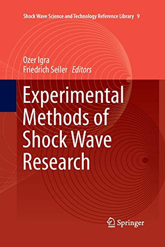 Experimental Methods of Shock Wave Research (Shock Wave Science and Technology Reference Library, Band 9)