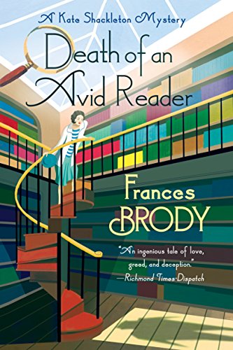 Death of an Avid Reader: A Kate Shackleton Mystery (Kate Shackleton Mystery, 6)