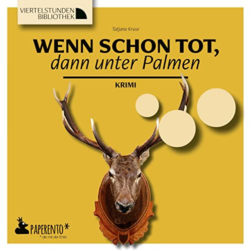 Wenn schon tot, dann unter Palmen