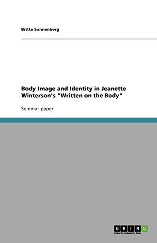 Body Image and Identity in Jeanette Winterson's Written on the Body
