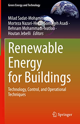 Renewable Energy for Buildings: Technology, Control, and Operational Techniques (Green Energy and Technology)