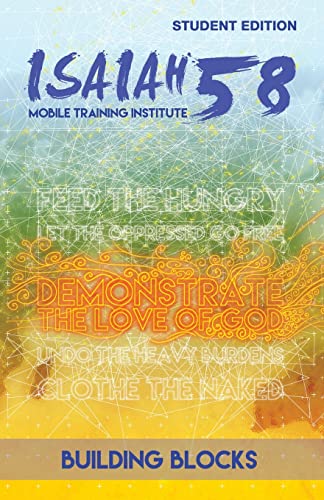 Building Blocks: Isaiah 58 Mobile Training Institute (Isaiah Mobile Training Institute, Band 2)