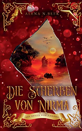 Die Scherben von Nirma - Die Spiele von Zanano: Die Spiele von Zanano