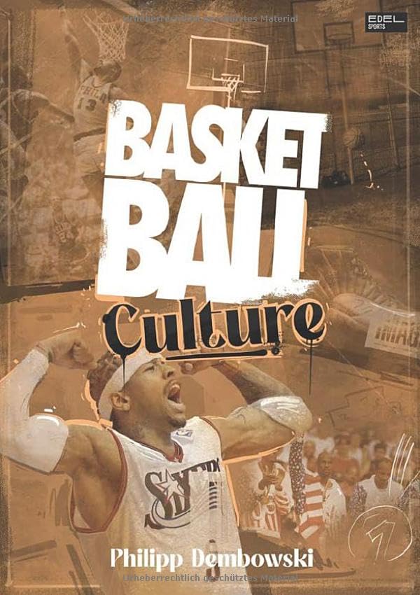 Basketball Culture: Du weißt, dass es mehr als nur ein Spiel ist. Über die Bedeutung von HipHop, Streetwear und Geschichte im Basketball. Das neue Standardwerk für Fans und aktive Baller.