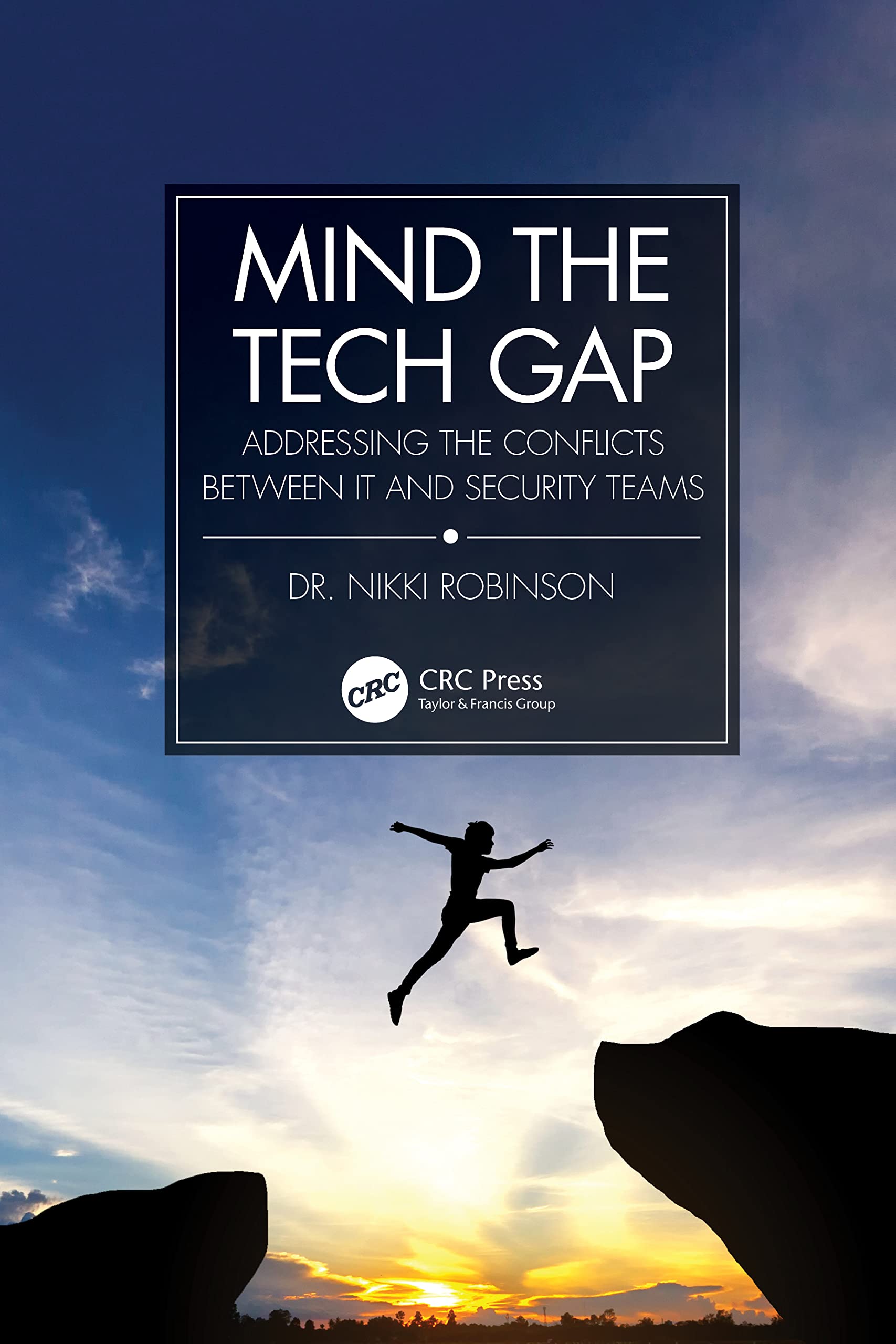Mind the Tech Gap: Addressing the Conflicts between IT and Security Teams (Security, Audit and Leadership)