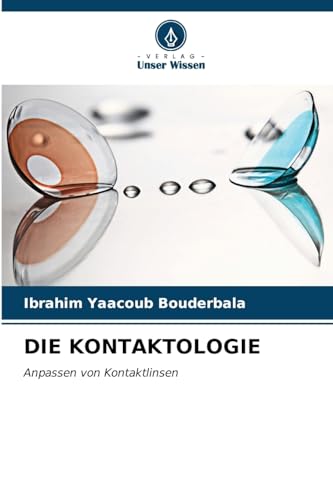 DIE KONTAKTOLOGIE: Anpassen von Kontaktlinsen